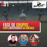 91º FairCast - Fase de Grupos da Libertadores 2021