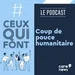 #CeuxQuiFont : Arnaud Schwebel, cofondateur de Coup de Pouce Humanitaire