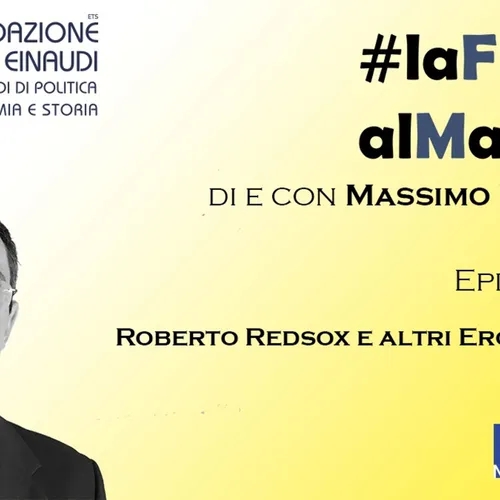 #laFLEalMassimo – Episodi 116: Roberto Redsox e altri Eroi SIlenziosi