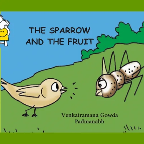 The Sparrow and The Fruit