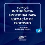 #18 - Inteligência Emocional para formação de propósito, com Elissandra Passos