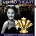 Antoine Donte - Behind the Art - Dorothy Dandridge