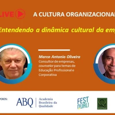 Live Entendendo a dinâmica cultural da empresa com Marco Antonio Oliveira
