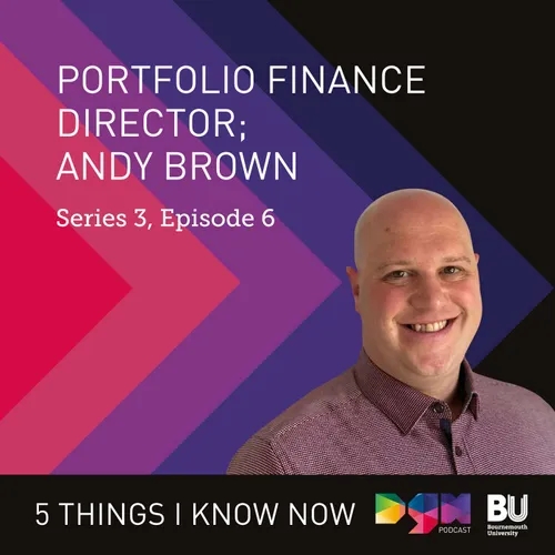 Portfolio Finance Director; Andy Brown #S3E6