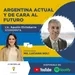 Argentina actual y de cara al futura
