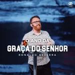 O ANO DA GRAÇA DO SENHOR // Pr. Ronaldo Bezerra