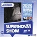 Supernovas Show 78 - A Esperança Vem da Névoa...