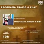 PRAISE AND PLAY COM MARQUINHOS RIBEIRO E BIBI