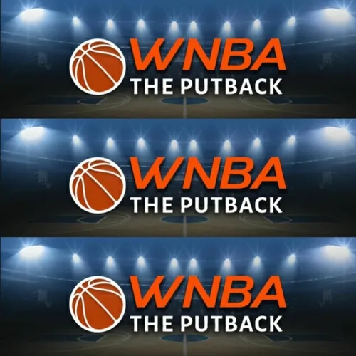 Wednesday, May 18: WNBA The Putback Scores