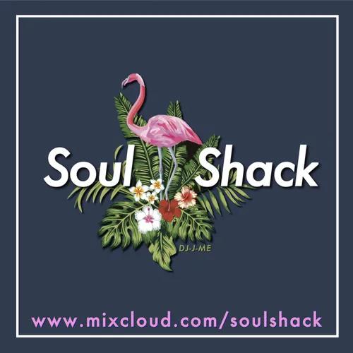 "The Soul Shack" w/ DJ-J-ME