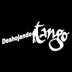 Deshojando Tango