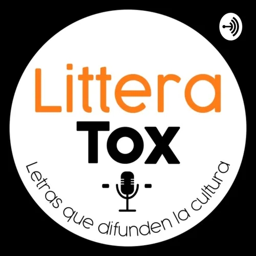 Episodio 1: "Littera Tox", letras que difunden la cultura