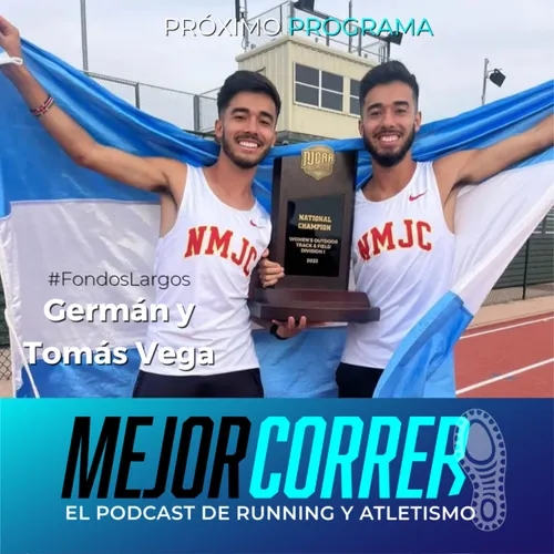 Mejor Correr: los hermanos Vega, de Chivilcoy a Estados Unidos, corriendo por un sueño