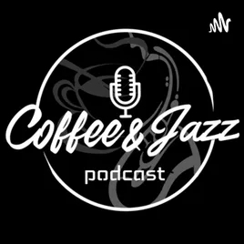 Coffee & jazz podcast