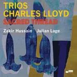 Charles Lloyd • Trios: Sacred Thread ©️ 2022 Blue Note Records #contemporaryjazz #lounge
