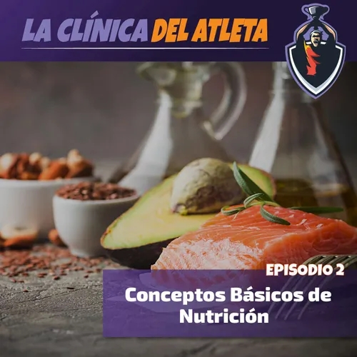 EP2 | Conceptos básicos de nutrición