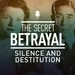 2. The Secret Betrayal: Silence and Destitution