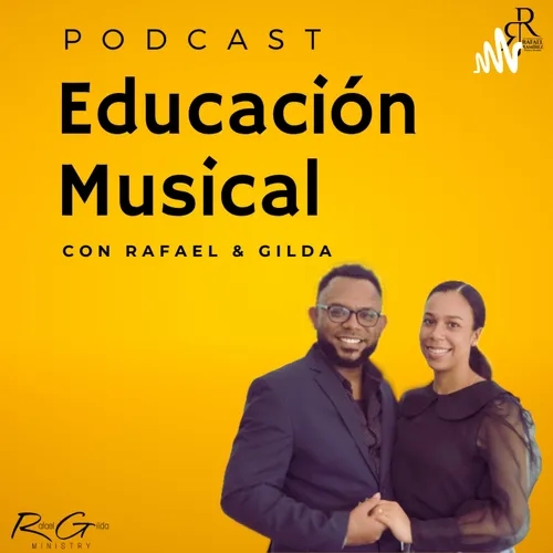 Educación Musical con Rafael & Gilda