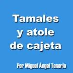 E10 - TAMALES Y ATOLE DE CAJETA