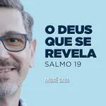 221. O Deus que se revela (Salmo 19) - André Gava