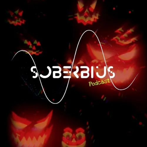 SOBERBIUS #137 *Special Halloween*