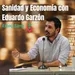 #143. Sanidad y Economía con Eduardo Garzón