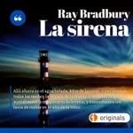 La sirena, de Ray Bradbury - Episodio exclusivo para mecenas