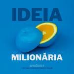 Ideia Milionária #7 - O último a chegar é um ovo podre