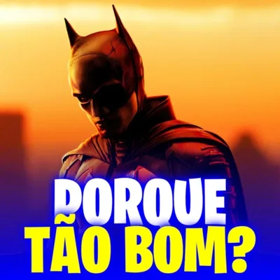 Porque THE BATMAN é Tão Bom?