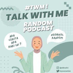 #TalkWithMe! (Random Podcast)