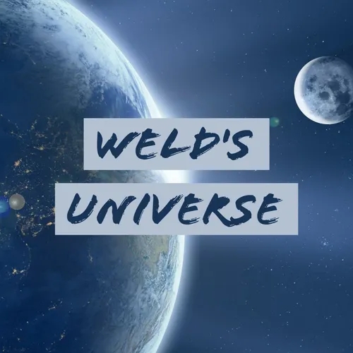 Weld's Universe