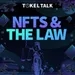 Vleppo, NFTs & The Law - Tokel Talk