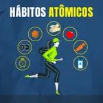 Hábitos atômicos: Um método fácil e comprovado de criar bons hábitos e se livrar dos maus - James Clear (Microbook)
