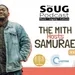 #TheSoUgPodcast Sn2 Ep1: THE MITH x SAMURAE