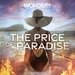 Listen Now: The Price of Paradise