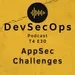 #30 - AppSec challenges