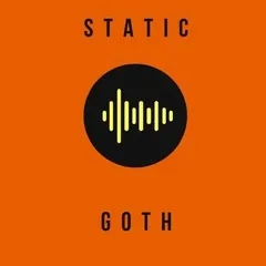 Static: Goth