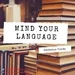 Mind Your Language 2024-04-30 16:00