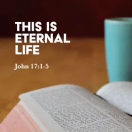 This is Eternal life