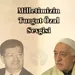Milletimizin Turgut Özal Sevgisi | Pensilvanya Sohbetleri 7 | M. Fethullah Gülen