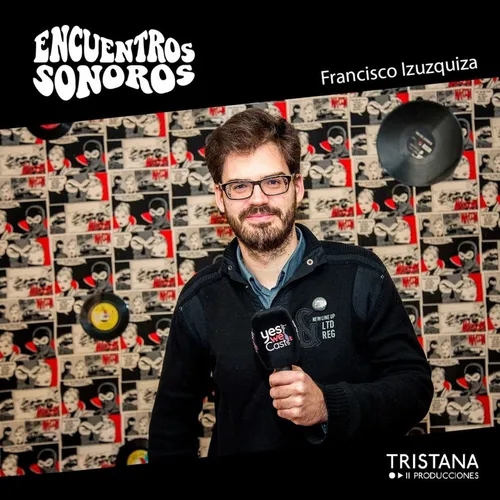 Francisco Izuzquiza | Encuentros Sonoros