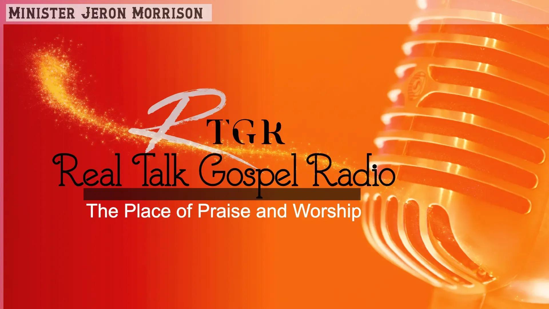Real Talk Gospel Radio