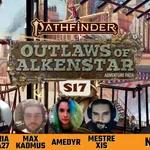Pathfinder 2 - Outlaws of Alkenstar S17