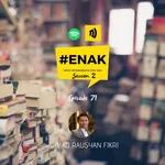 S2E71 : #ENAK Stories vol.2 (part 5) : WHYpok