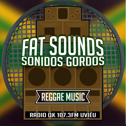 Fat Sounds Sonidos Gordos - Reggae