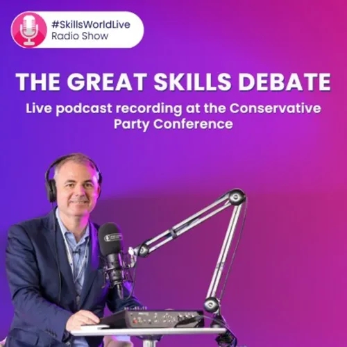 The Great Skills Debate at the Conservative Party Conference