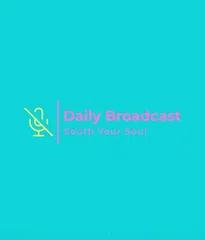 Daily Broadcast