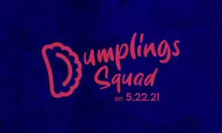 Dumplings Squad