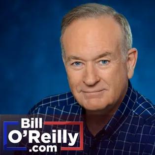 Bill O’Reilly’s No Spin News and Analysis