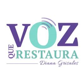 Voz Que Restaura - Dra Diana Grisales